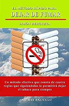El método rápido para dejar de fumar: No hay excusas